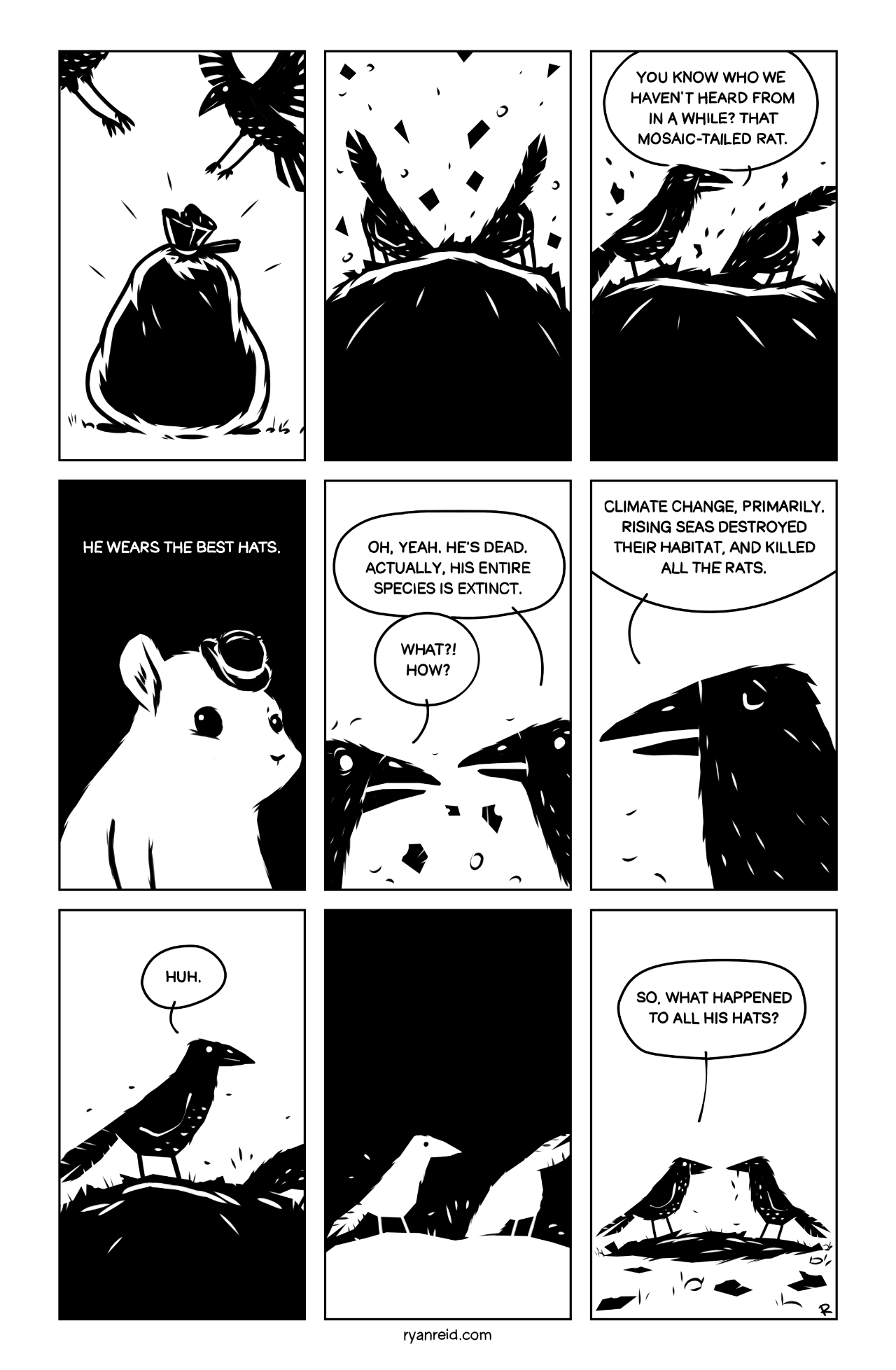 In this comic, the crows remember their good, and stylish, friend, the Mosaic-Tailed Rat. 