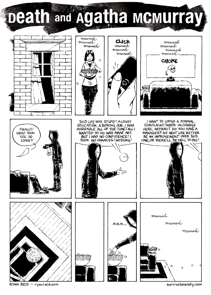 In this comic, Agatha McMurray complains about her miserable life, while Death finds joy in the little things.
