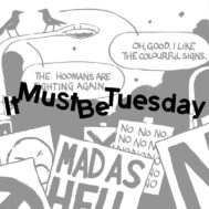 It Must be Tuesday