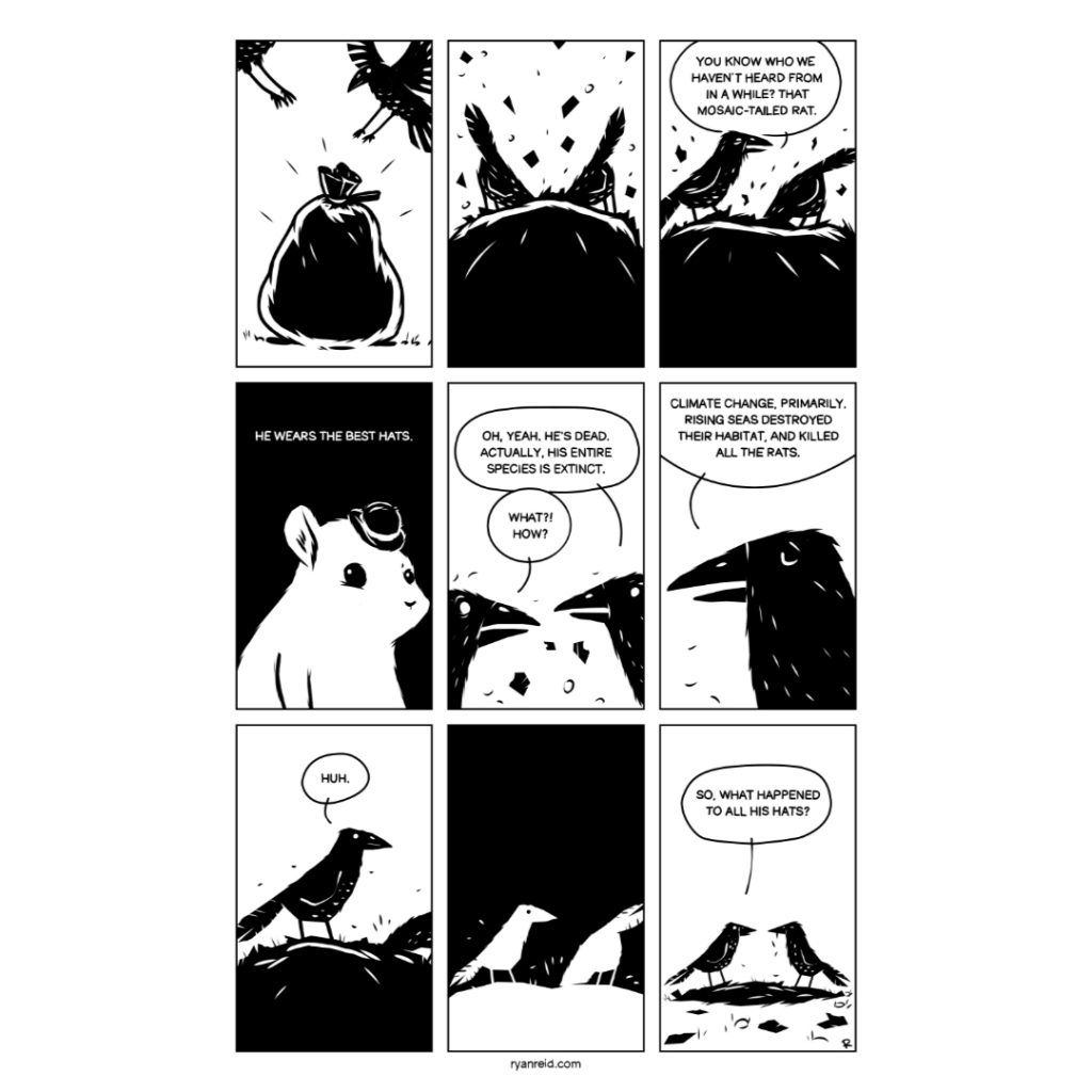 In this comic, the crows remember their good, and stylish, friend, the Mosaic-Tailed Rat.